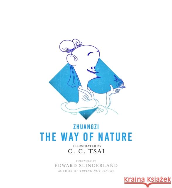 The Way of Nature Zhuangzi                                 Tsai Chih-Chung Brian Bruya 9780691179742 Princeton University Press - książka