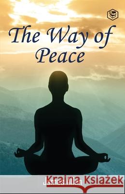 The Way of Peace James Allen 9789362053831 Sanage Publishing House Llp - książka