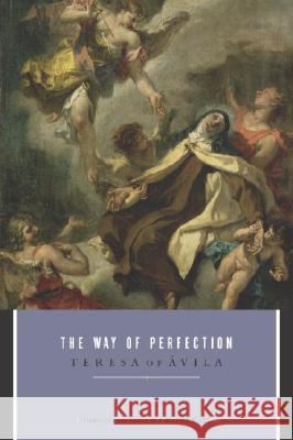 The Way of Perfection Teresa of Avila                          Teresa Of Avila E. Allison Peers 9780385065399 Image - książka