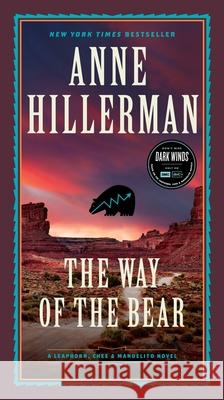 The Way of the Bear: A Novel Anne Hillerman 9780062908407 HarperCollins Publishers Inc - książka