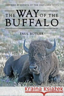 The Way of the Buffalo Paul Butler 9781480895256 Archway Publishing - książka