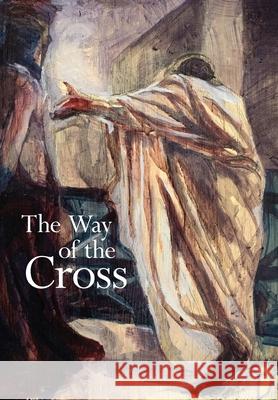 The Way of the Cross J. Todd Renner Daniel F. Royster 9780578609393 Anglicanus Publishing - książka