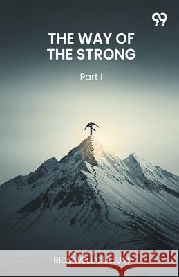 The Way Of The Strong Part I Ridgwell Cullum 9789371819183 Double 9 Books - książka
