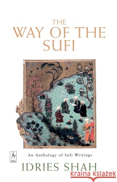 The Way of the Sufi Idries Shah 9780140192520 Penguin Books - książka