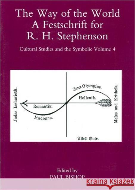 The Way of the World: A Festschrift for R. H. Stephenson Paul Bishop 9781906540951 Maney Publishing - książka