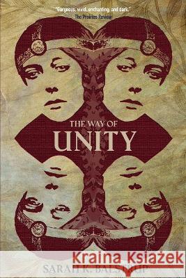 The Way of Unity Sarah K. Balstrup 9780645474701 Burning Mirror Press - książka