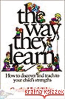 The Way They Learn Cynthia Ulrich Tobias 9781561794140 Focus on the Family Publishing - książka