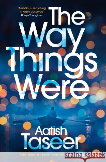 The Way Things Were Aatish Taseer 9781447272717 PICADOR - książka