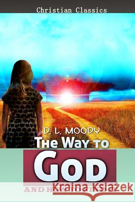 The Way to God and How to Find it James, Sarah 9781544085166 Createspace Independent Publishing Platform - książka