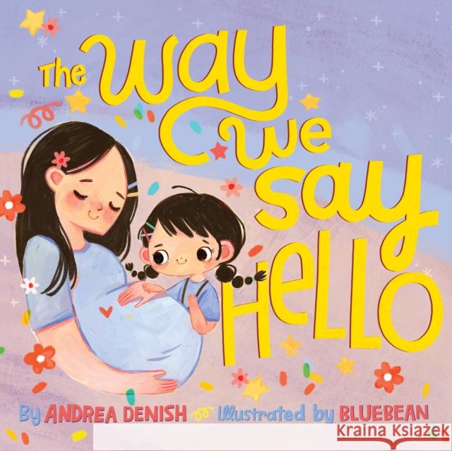 The Way We Say Hello  9781951784249 Starry Forest Books - książka