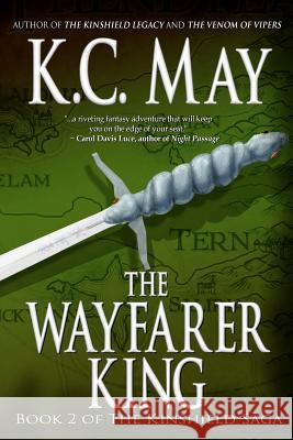 The Wayfarer King K. C. May 9781463740443 Createspace - książka