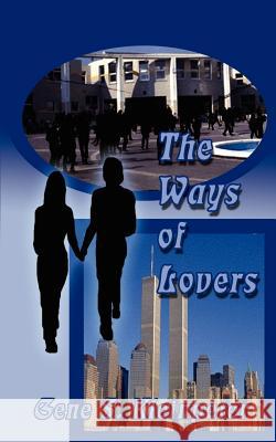 The Ways of Lovers Gene S. Kleinpeter 9780759615090 Authorhouse - książka