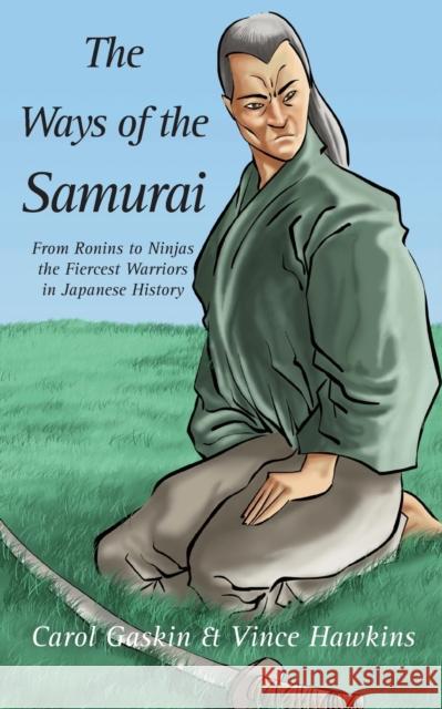 The Ways of the Samurai Gaskin, Carol 9781596870802 ibooks - książka