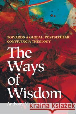The Ways of Wisdom Anthony Mansueto   9781498200264 Pickwick Publications - książka