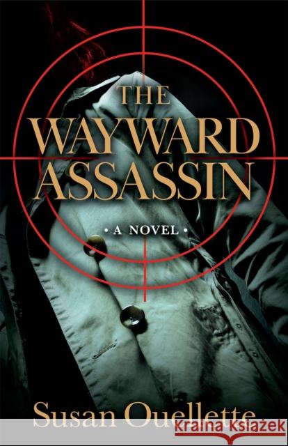 The Wayward Assassin Susan Ouellette 9780744304787 Camcat Books - książka