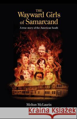 The Wayward Girls of Samarcand Melton A. McLaurin Anne Russell 9780615637242 Bradley Creek Press - książka