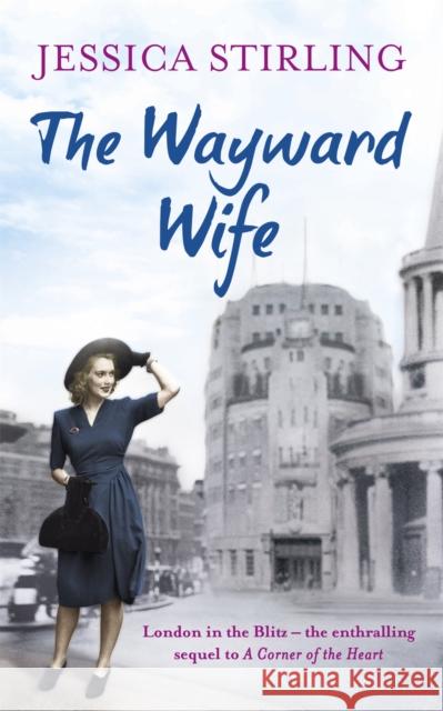 The Wayward Wife: The Hooper Family Saga Book Two Jessica Stirling 9781444744606  - książka