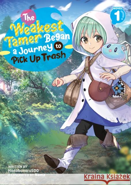 The Weakest Tamer Began a Journey to Pick Up Trash (Light Novel) Vol. 1 Honobonoru500                            Nama 9781638584056 Airship - książka