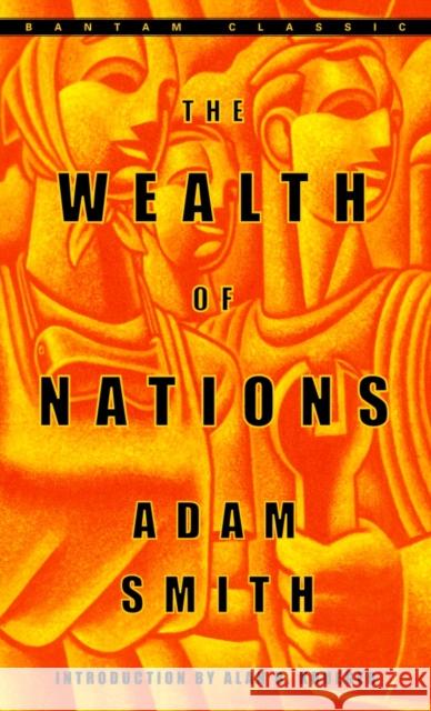 The Wealth of Nations Adam Smith 9780553585971 Bantam Classics - książka