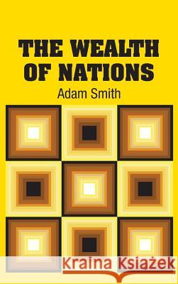 The Wealth of Nations Adam Smith 9781731703613 Simon & Brown - książka