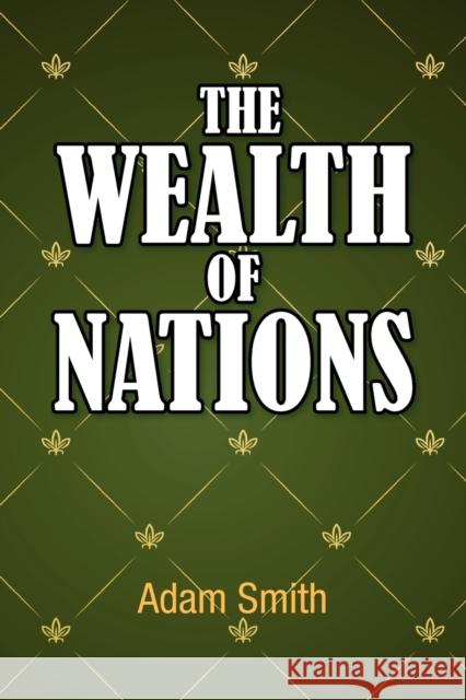 The Wealth of Nations Adam Smith 9781936041572 Simon & Brown - książka