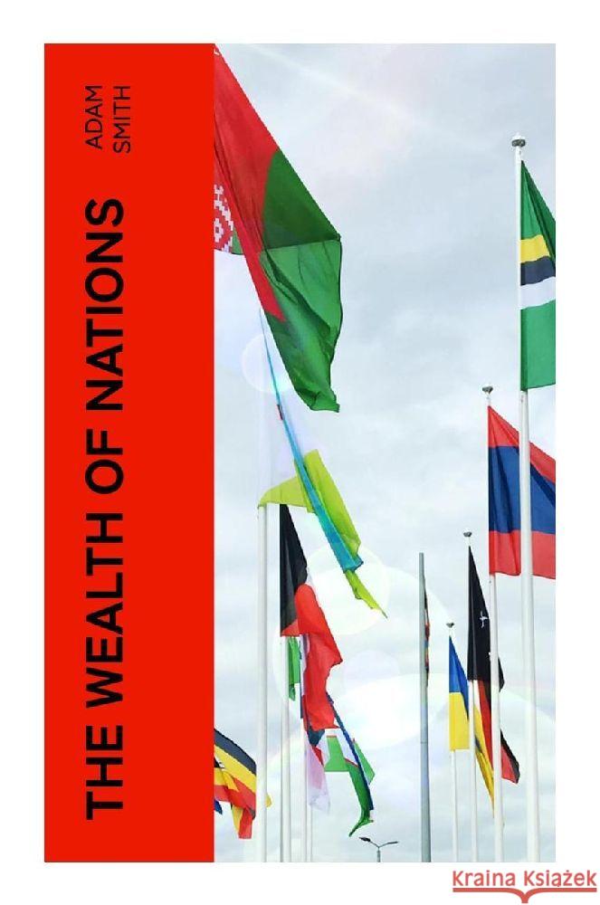 The Wealth of Nations Smith, Adam 9788027379651 e-artnow - książka