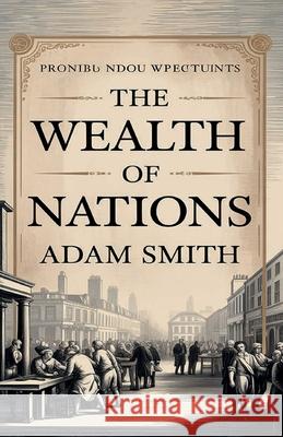 The Wealth of Nations Adam Smith 9788199009912 Milky Way Publications - książka