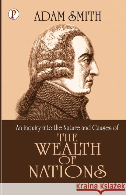 The Wealth of Nations Adam Smith 9789391103019 Pharos Books - książka