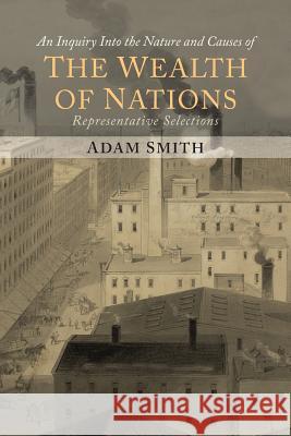 The Wealth of Nations (Representative Selections) Adam Smith Bruce Mazlish 9781614278719 Martino Fine Books - książka