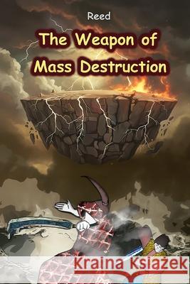 The Weapon of Mass Destruction Reed Ru 9781998125418 CS Publish - książka