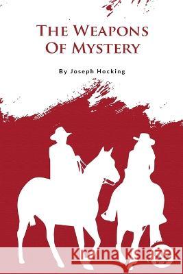 The Weapons of Mystery Joseph Hocking 9789356566750 Double 9 Booksllp - książka