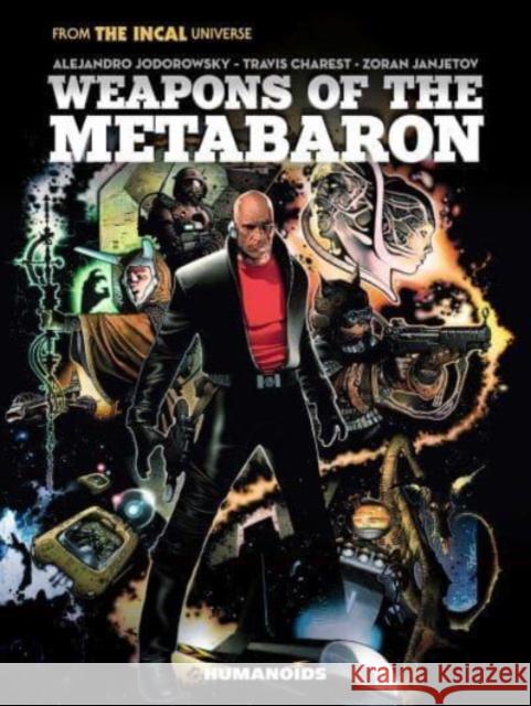 Weapons of the Metabaron Alejandro Jodorowsky Travis Charest Zoran Janjetov 9781643377568 Humanoids, Inc - książka