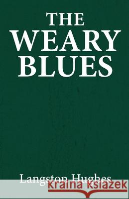 The weary blues Langston Hughes 9781636523415 Black Legacy Press - książka