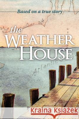 The Weather House Gary E. Eddey 9780985538637 Gary Eddey - książka