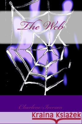 The Web Charlene Iverson 9781500151768 Createspace - książka