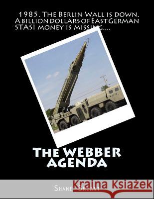 The Webber Agenda Shane Briant 9781489565341 Createspace - książka