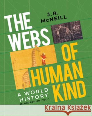 The Webs of Humankind J. R. (Georgetown University) McNeill 9781324061168 WW Norton & Co - książka