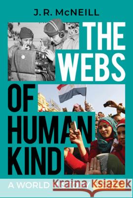 The Webs of Humankind J. R. (Georgetown University) McNeill 9781324061632 WW Norton & Co - książka