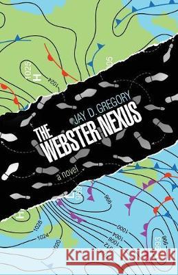 The Webster Nexus Jay D. Gregory 9781942545903 Delta G Press - książka