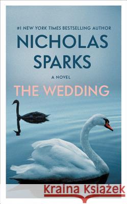 The Wedding Nicholas Sparks 9781538745335 Grand Central Publishing - książka