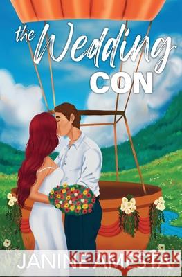 The Wedding Con Janine Amesta 9781967678938 Tule Publishing Group, LLC - książka