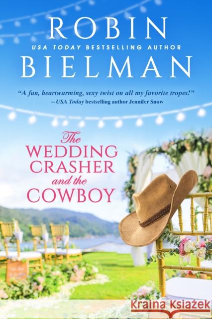 The Wedding Crasher and the Cowboy Robin Bielman 9781649370945 Entangled: Amara - książka