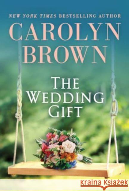 The Wedding Gift Carolyn Brown 9781728249681 Sourcebooks Casablanca - książka
