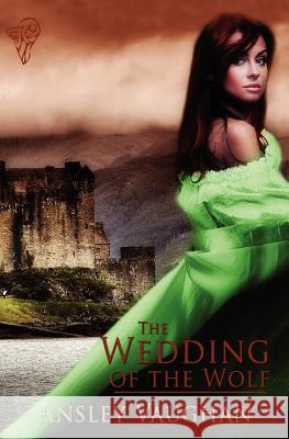 The Wedding of the Wolf Ansley Vaughan Natalie Winters  9780857154224 Total-E-Bound Publishing - książka