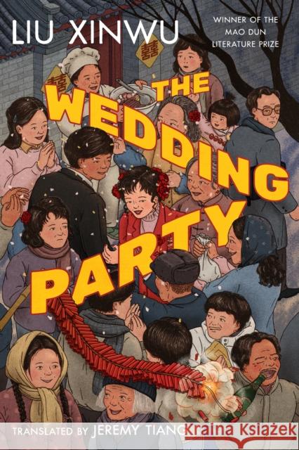 The Wedding Party Liu Xinwu Jeremy Tiang 9781542044790 Amazon Crossing - książka