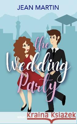 The Wedding Party: What Happened in Vegas? Jean Martin 9781739785901 Misty Moon Publishing - książka