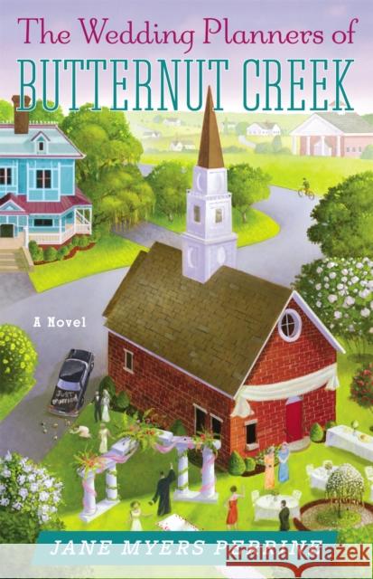 The Wedding Planners of Butternut Creek Jane Myers Perrine 9780892969036  - książka