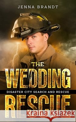 The Wedding Rescue: A K9 Handler Second Chance Romance Brandt, Jenna 9798264356421 Independently Published - książka