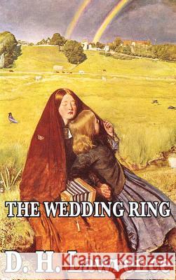 The Wedding Ring D. H. Lawrence 9781515434153 Wilder Publications - książka