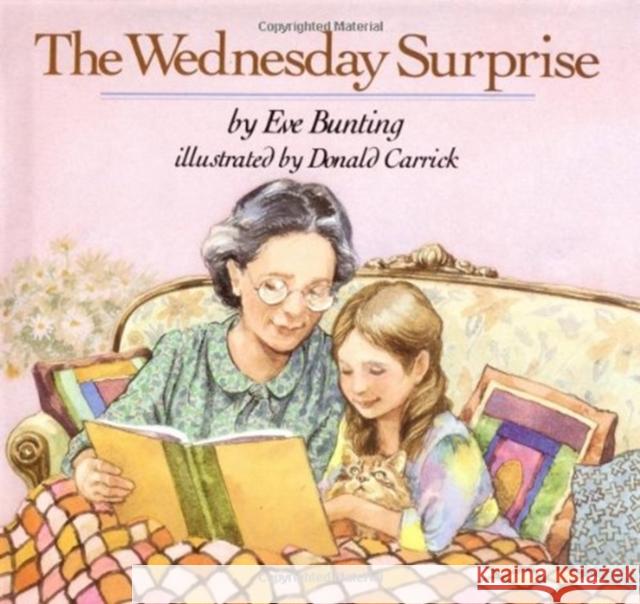 The Wednesday Surprise Eve Bunting Donald Carrick 9780899197210 Houghton Mifflin Co International Inc. - książka